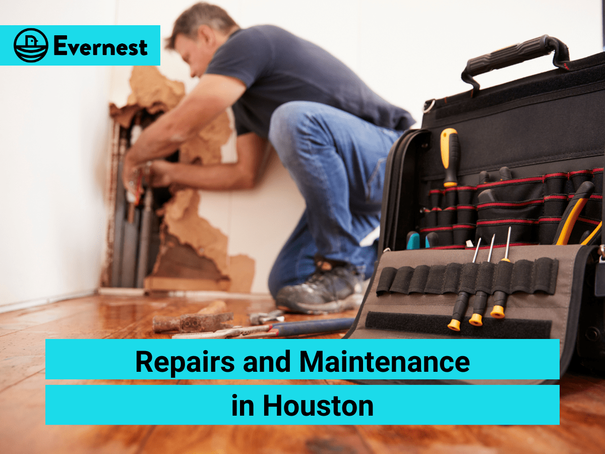 Repairs and Maintenance in Houston: Navigating Responsibilities with a Property Management Company